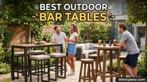 Best Outdoor Bar Tables