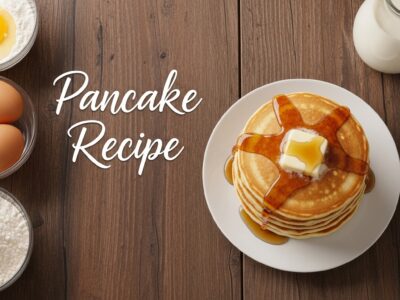 Pancake Recipe