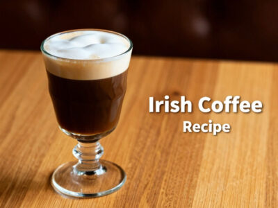 Irish Coffee Recipe