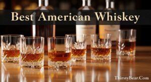 Best American Whiskies