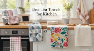 Best Tea Towels for Kitchen