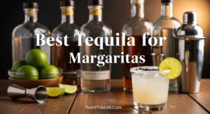 Best Tequila for Margaritas