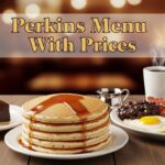 Perkins Menu With Prices