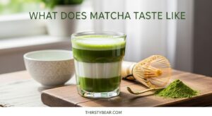 What Does Matcha Taste Like