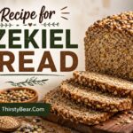 Recipe for Ezekiel Bread