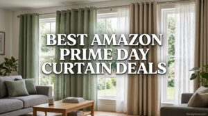 Best Amazon Prime Day Curtain Deals