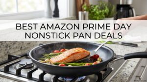 Best Amazon Prime Day Nonstick Pan Deals