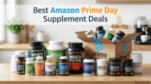 Best Amazon Prime Day Supplement Deals