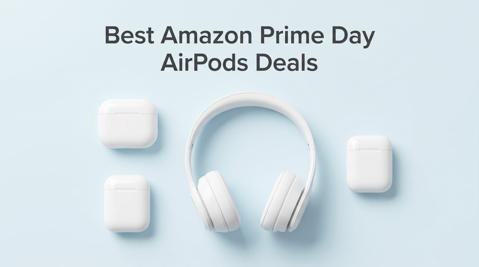 Best Amazon Prime Day AirPods Deals 2026