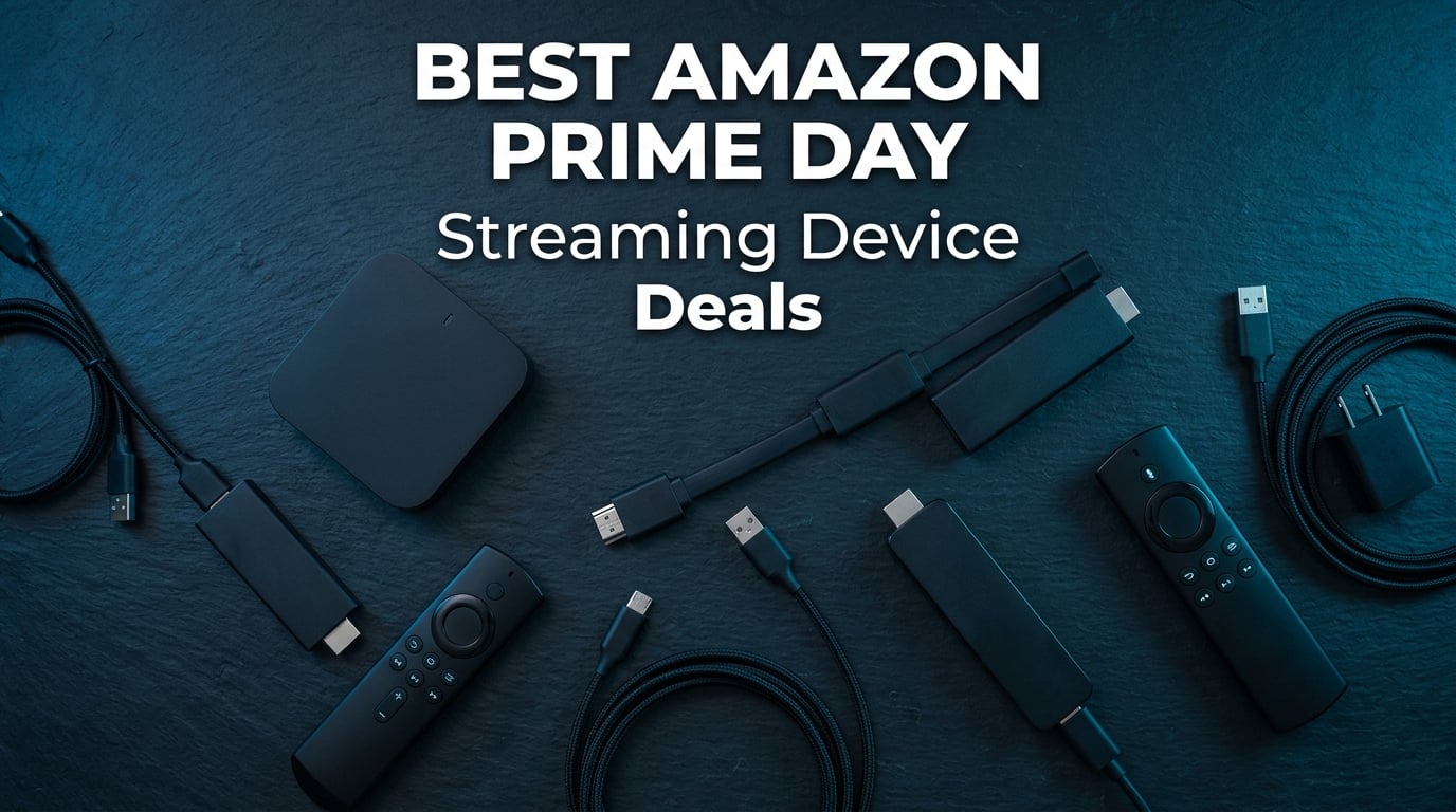 Best Amazon Prime Day Streaming Device Deals 2026