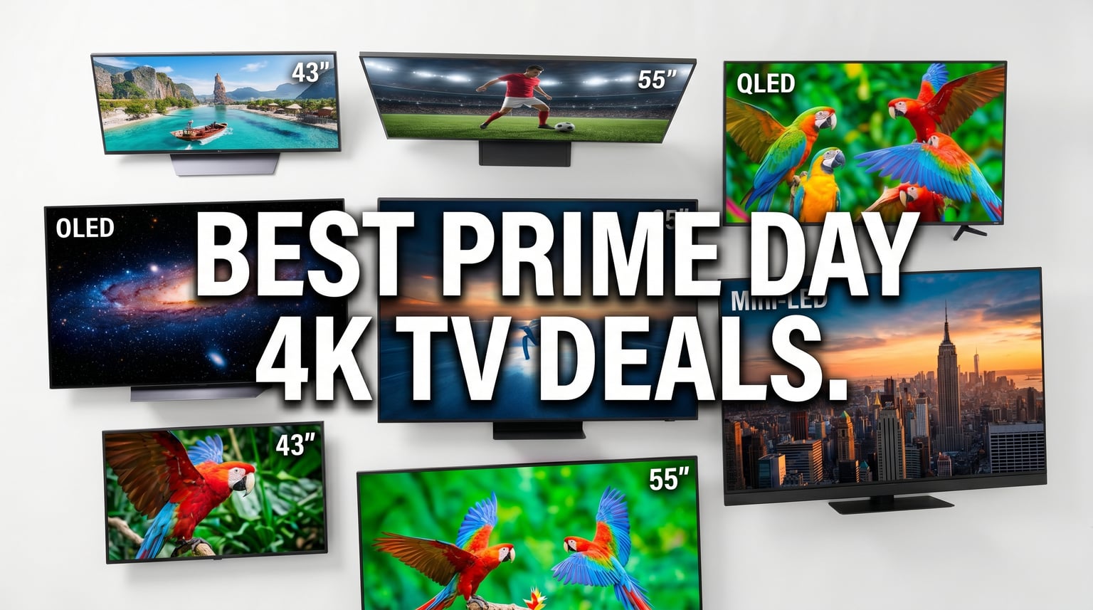 Best Amazon Prime Day 4K TV Deals 2026