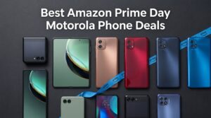 Best Amazon Prime Day Motorola Phone Deals 2026