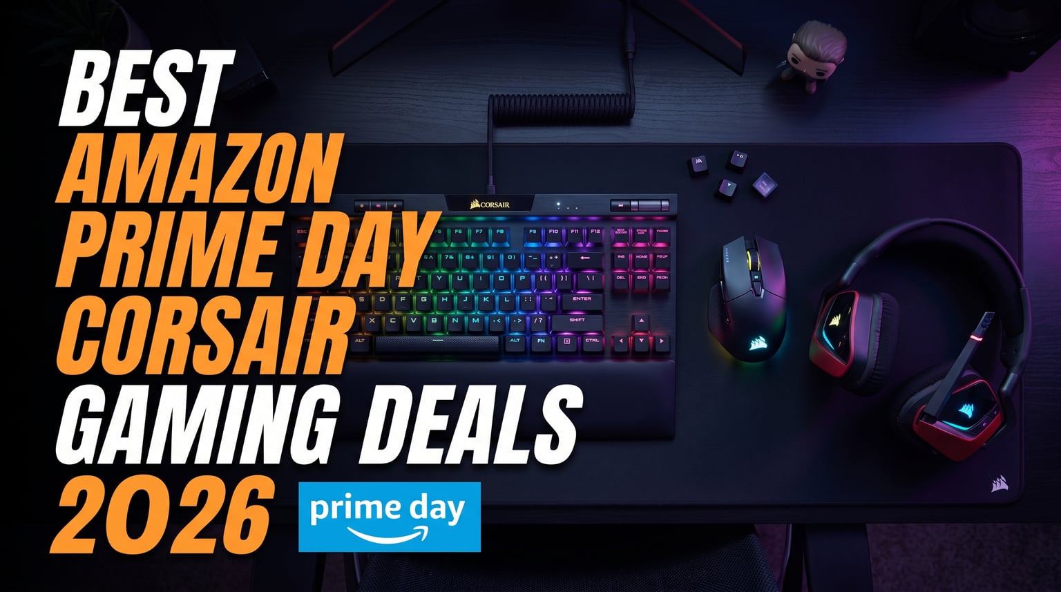 Best Amazon Prime Day Corsair Gaming Deals 2026