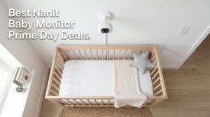Best Amazon Prime Day Nanit Baby Monitor Deals 2026