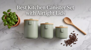 Best Kitchen Canister Set with Airtight Lids