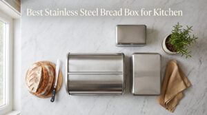 Best Stainless Steel Bread Box for Kitchen