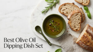 Best Olive Oil Dipping Dish Set