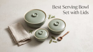 Best Serving Bowl Set with Lids