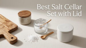 Best Salt Cellar Set with Lid