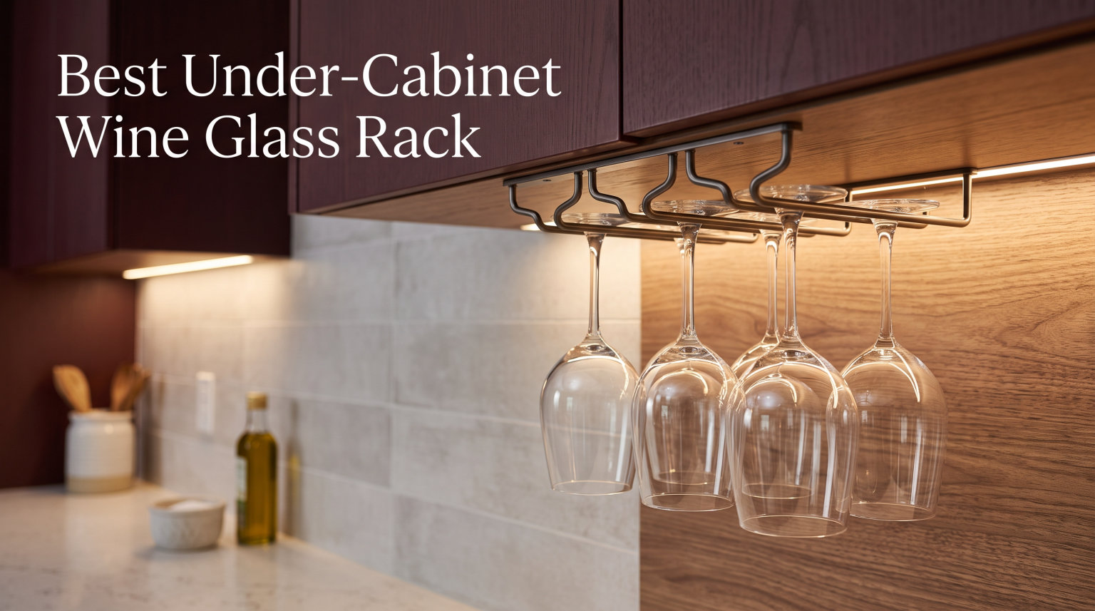 Best Under-Cabinet Wine Glass Rack