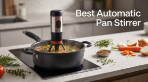 Best Automatic Pan Stirrer