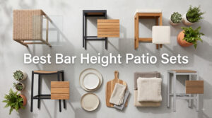 Best Bar Height Patio Sets