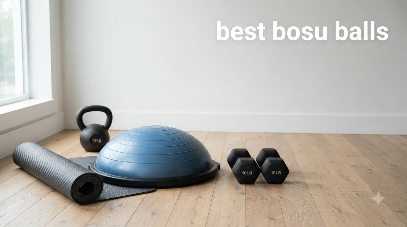 best bosu balls