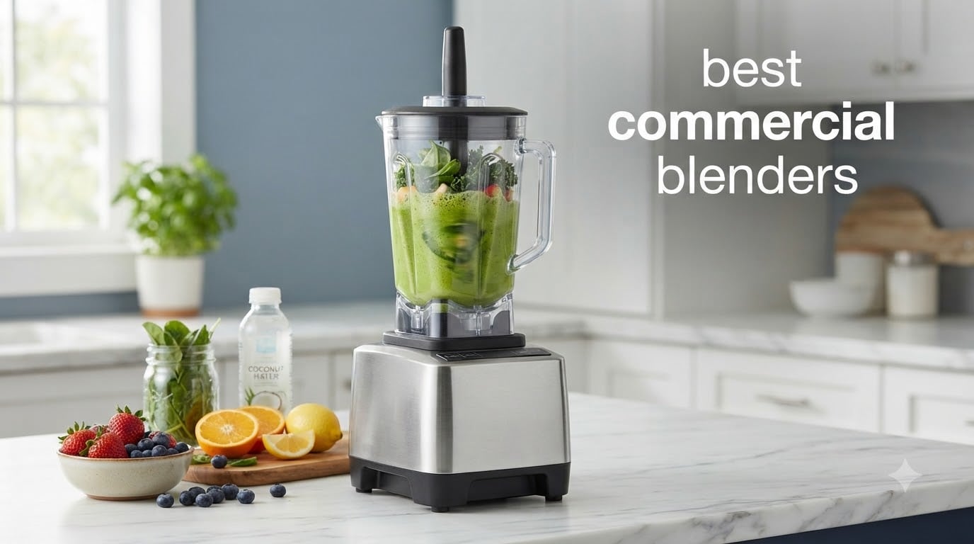 best commercial blenders