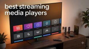 best streaming media players