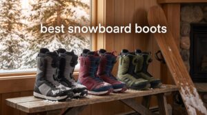 best snowboard boots