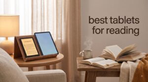 best tablets for reading