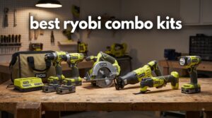 best ryobi combo kits