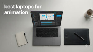 best laptops for animation