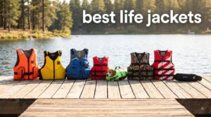 best life jackets