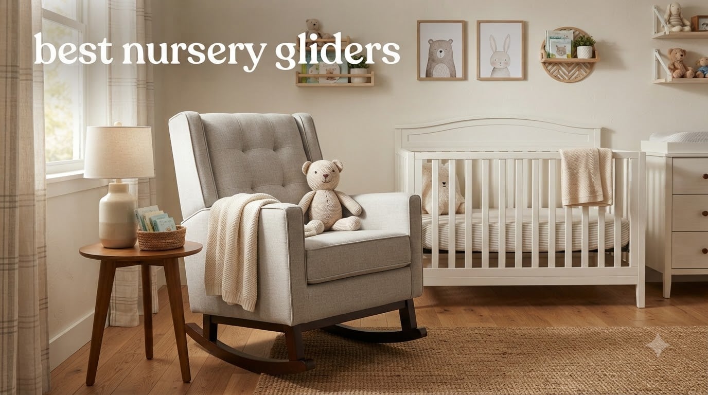 best nursery gliders