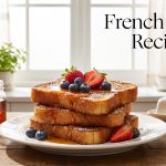 French Toast Recipe