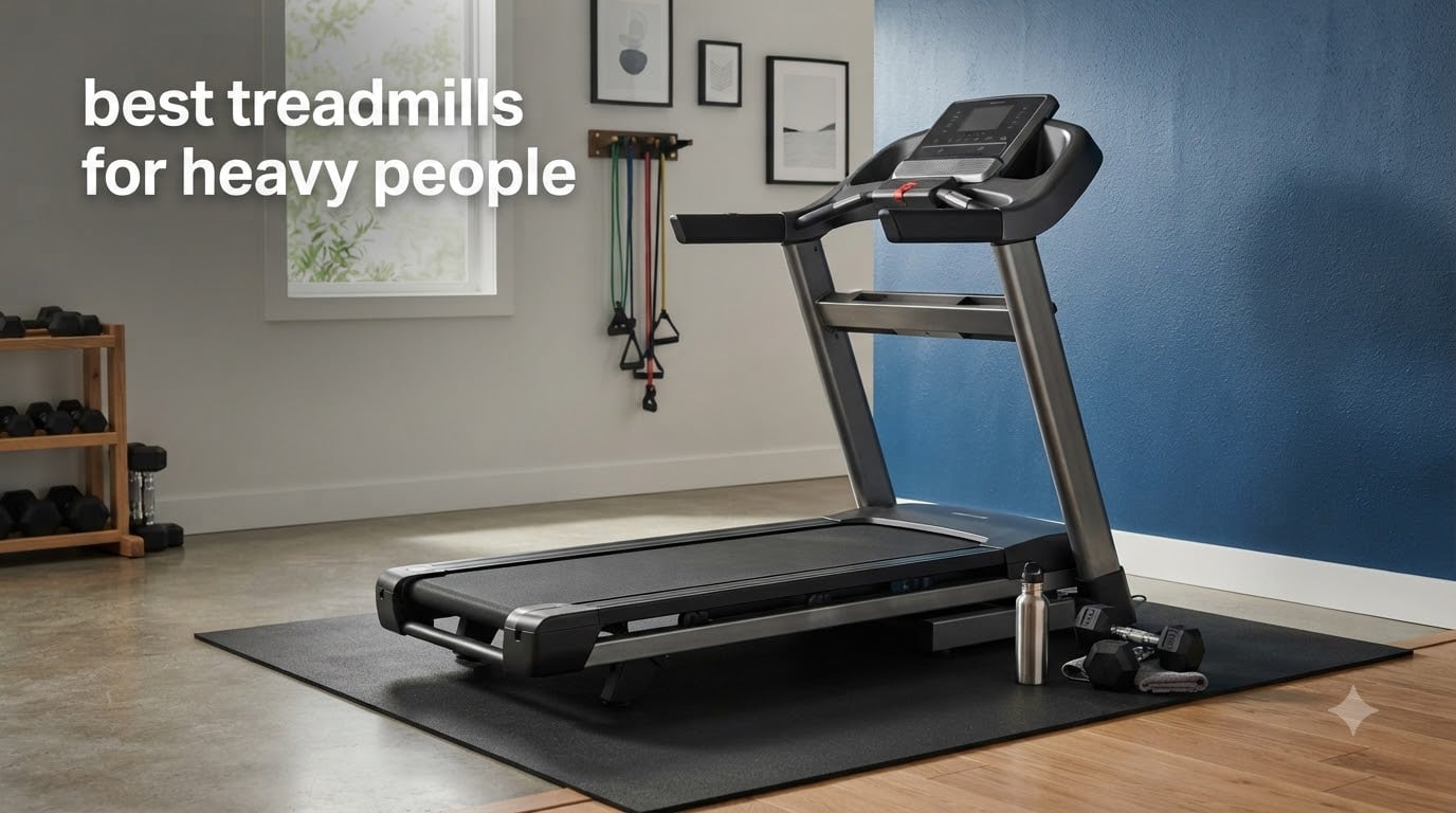 best treadmills for heavy people