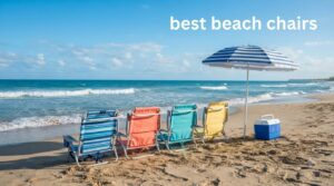 best beach chairs