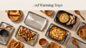Best Food Warming Trays