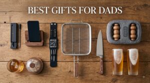 best gifts for dads