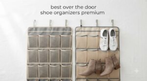 best over the door shoe organizers premium