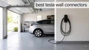 best tesla wall connectors