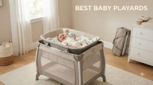 best baby playards