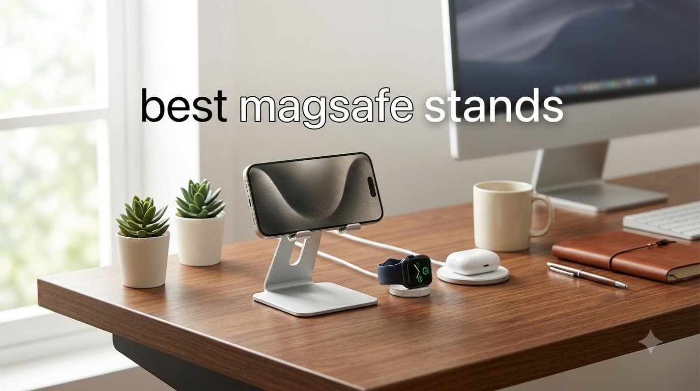 best magsafe stands