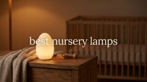 best nursery lamps