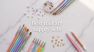 best nail art supply sets
