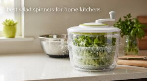 best salad spinners for home kitchens