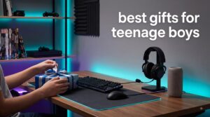 best gifts for teenage boys