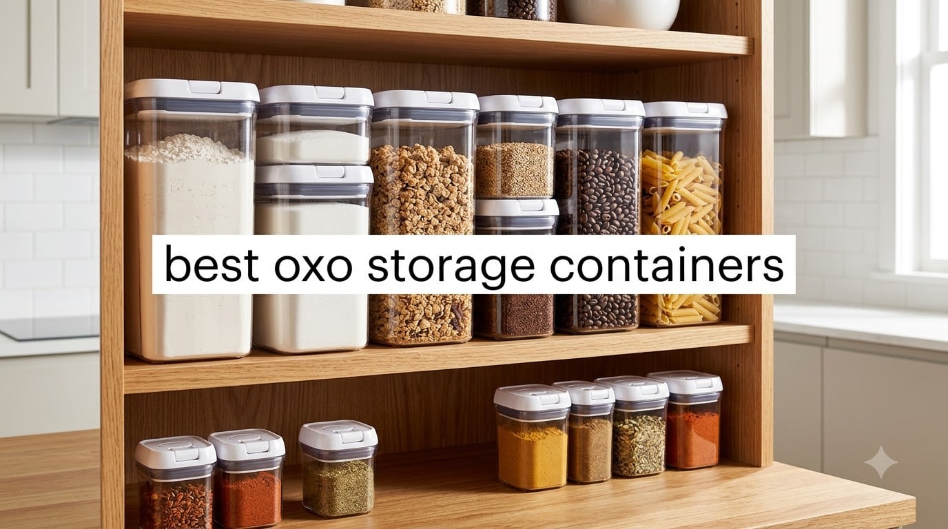 best oxo storage containers