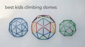 best kids climbing domes